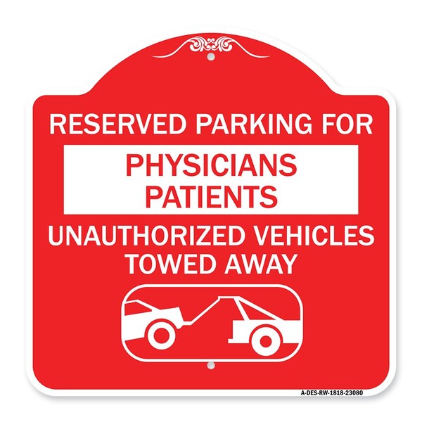 Reserved Parking for Physicians Patients Unauthorized Vehicles Towed Away, A-DES-RW-1818-23080